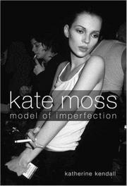 Cover of: Kate Moss, model of imperfection