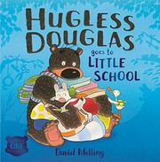 Cover of: Hugless Douglas Goes to Little School