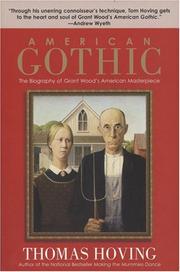 Cover of: American Gothic: The Biography of Grant Wood's American Masterpiece