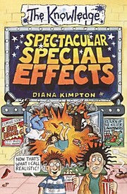 Cover of: Spectacular Special Effects (Knowledge) by Diana Kimpton