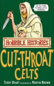 Cover of: The Cut-throat Celts (Horrible Histories) (Horrible Histories)