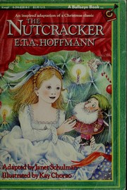 Cover of: The Nutcracker by E. T. A. Hoffmann
