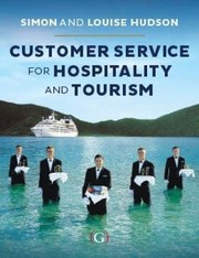 Cover of: Customer Service in Tourism and Hospitality by Simon Hudson, Louise Hudson