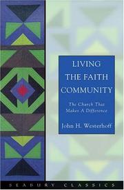 Cover of: Living The Faith Community by John H. Westerhoff