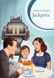 Cover of: Jackpots by Robert A. Heinlein