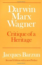 Cover of: Darwin, Marx, Wagner: critique of a heritage