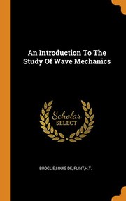 Cover of: An Introduction to the Study of Wave Mechanics