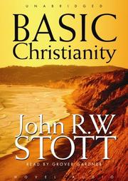 Basic Christianity by John R. W. Stott