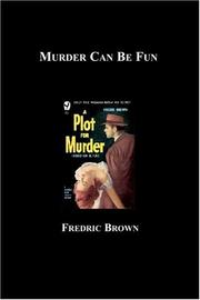 Cover of: Murder Can Be Fun