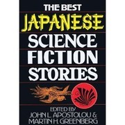 Cover of: Best Japanese Science Fiction Stories by John L. Apostolou