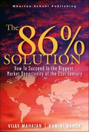 The 86 percent solution : how to succeed in the biggest market opportunity of the next 50 years