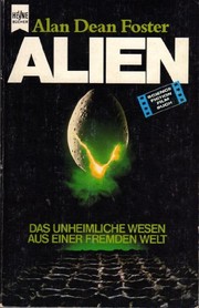 Cover of: Alien. Das unheimliche Wesen aus einer fremden Welt. by 