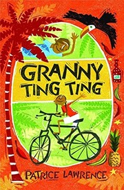 Cover of: Granny Ting Ting (White Wolves) by Patrice Lawrence