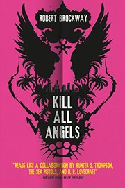 Cover of: Kill All Angels (The Unnoticeables) by 