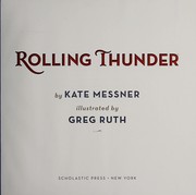 Rolling Thunder by Kate Messner, Greg Ruth