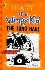 Cover of: The Long Haul (Diary of a Wimpy Kid book 9) by 
