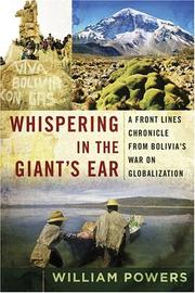 Cover of: Whispering in the giant's ear: a frontline chronicle from Bolivia's war on globalization