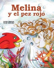 Cover of: Melina y el pez rojo / Melina and the Red Fish (Spanish Edition)