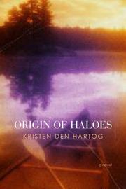 Cover of: Origin of haloes: a novel