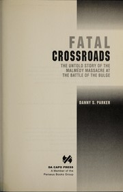 Fatal crossroads by Danny S. Parker