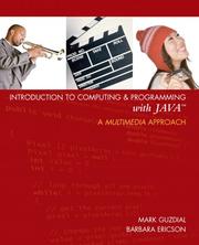 Cover of: Introduction to Computing and Programming with Java: A Multimedia Approach