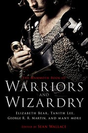 Cover of: The Mammoth Book Of Warriors and Wizardry (Mammoth Books)