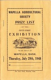 Wapella Prize List of the 51st Exhibition by Wapella Agricultural Society