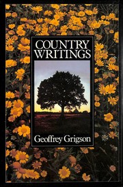 Country writings by Geoffrey Grigson