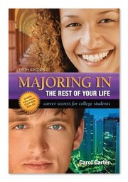Cover of: Majoring in the Rest of Your Life by Carol Carter