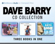 Cover of: Dave Barry CD Collection: Dave Barry Is Not Taking This Sitting Down, Dave Barry Hits Below the Beltway, Boogers Are My Beat