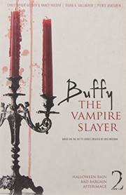 Cover of: Buffy the Vampire Slayer #2: Halloween Rain; Bad Bargain; AfterImage
