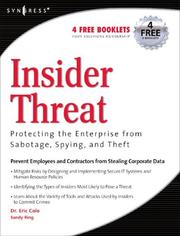 Cover of: Insider Threat: Protecting the Enterprise from Sabotage, Spying, and Theft