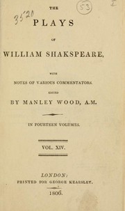 Cover of: The Plays of William Shakspeare: In Fourteen Volumes: Vol. XIV
