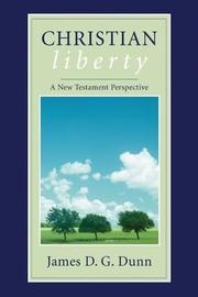 Cover of: Christian Liberty: A New Testament Perspective