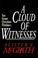 Cover of: A Cloud of Witnesses