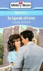 Cover of: To Speak of Love by Claudia Jameson