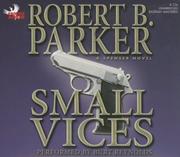 Cover of: Small Vices (Spenser Novels (Audio))