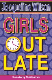 Girls Out Late (Girls #3) by Jacqueline Wilson