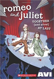 Cover of: Romeo and Juliet Together (And Alive!) at Last