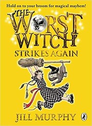 Cover of: The Worst Witch Strikes Again (The Worst Witch #2)
