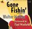 Cover of: Gone Fishin' (Easy Rawlins Mysteries (Audio))