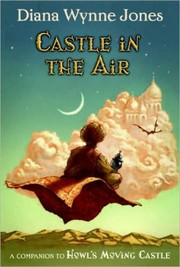 Castle in the Air (Howl's Moving Castle #2) by Diana Wynne Jones, Alex Nikolavitch