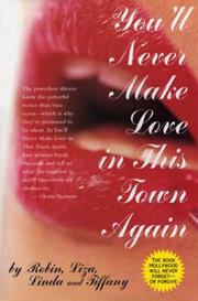 Cover of: You'll Never Make Love in This Town Again