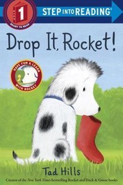 Cover of: Drop it, Rocket! by Tad Hills