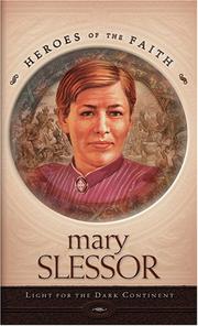 Cover of: Mary Slessor: Light for the Dark Continent (Heroes of the Faith)