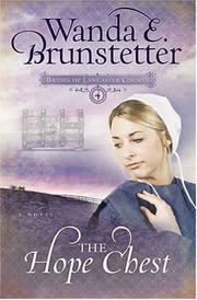 Cover of: The Hope Chest (Brides of Lancaster County #4) by Wanda E. Brunstetter