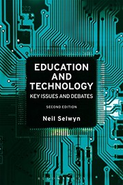 Cover of: Education and Technology: Key Issues and Debates by Neil Selwyn