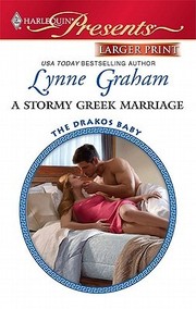 A Stormy Greek Marriage by Lynne Graham