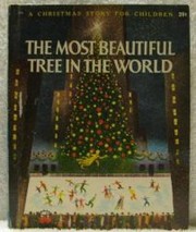 Cover of: The most beautiful tree in the world