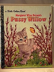 Pussy Willow by Margaret Wise Brown